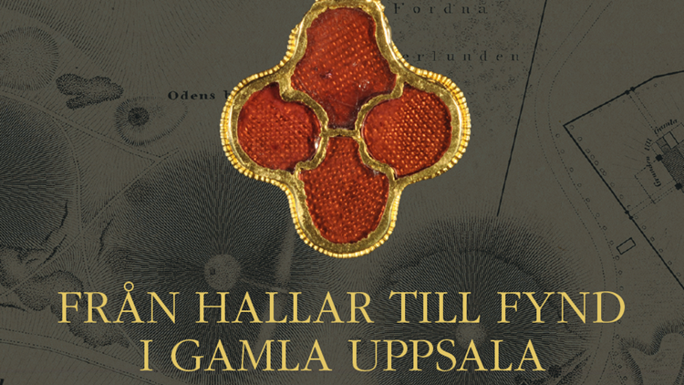 Boksläpp: "Från hallar till fynd i Gamla Uppsala"